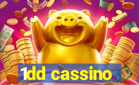 1dd cassino
